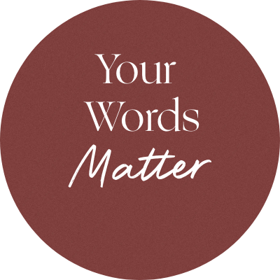 Your Words Matter (TEST)